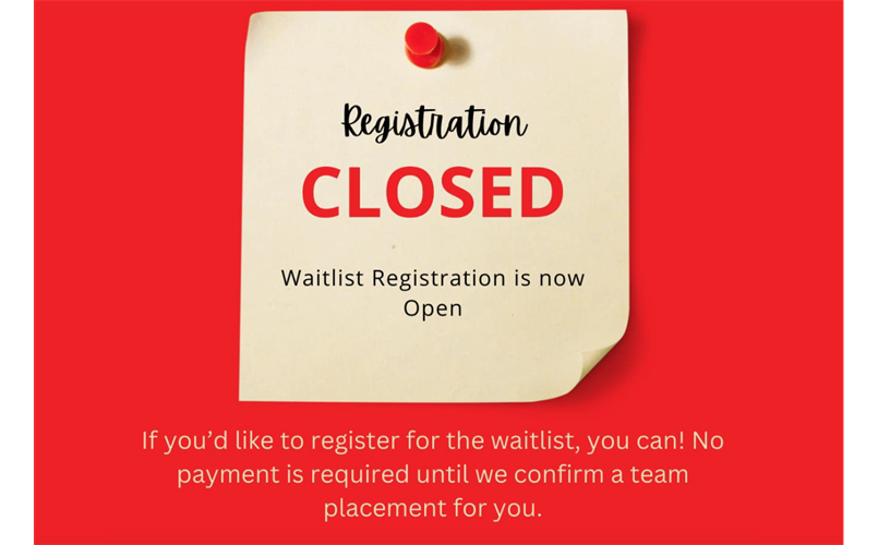 REGISTRATION CLOSED WAITLIST AVAILABLE